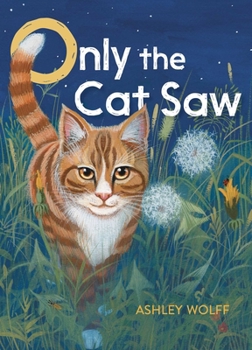 Hardcover Only the Cat Saw Book