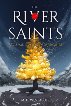 The River Saints: Volume II: Book of Memories