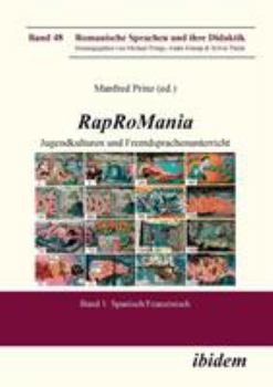 Paperback Rap RoMania: Jugendkulturen und Fremdsprachenunterricht. Band 1: Spanisch/Französisch [German] Book