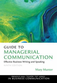 Paperback Guide to Managerial Communication: Effective Business Writing and Speaking Book