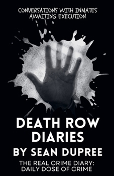 Paperback Death Row Diaries: Conversations with Inmates Awaiting Execution Book