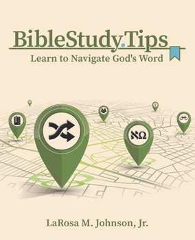 Paperback Bible Study Tips: Learn to Navigate God's Word Book