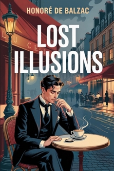 Paperback Lost Illusions: A New Translation Book