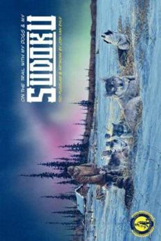 Paperback Alaskan Artists Series: On the Trail with My Sudokus Book