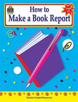 Paperback How to Make a Book Report, Grades 6-8 Book