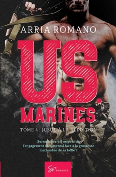 Paperback U.S. Marines - Tome 4: Jusqu'à la reddition [French] Book