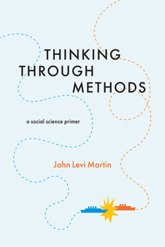 Paperback Thinking Through Methods: A Social Science Primer Book