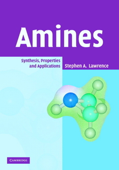 Hardcover Amines: Synthesis, Properties and Applications Book