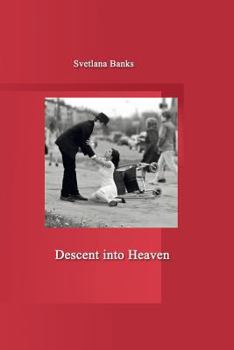 Paperback Descent Into Heaven Book