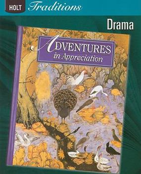 Paperback Holt Traditions Adventures in Appreciation: Drama Book