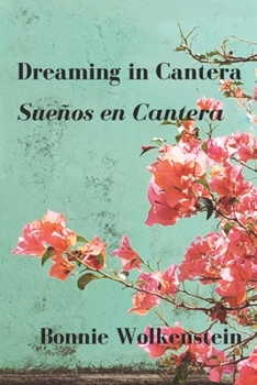 Paperback Dreaming in Cantera / Sueños en Cantera Book
