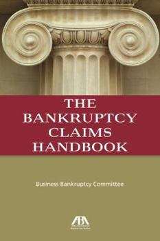Paperback The Bankruptcy Claims Handbook Book