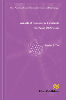 Paperback Aspects of Kolmogorov Complexity the Physics of Information Book