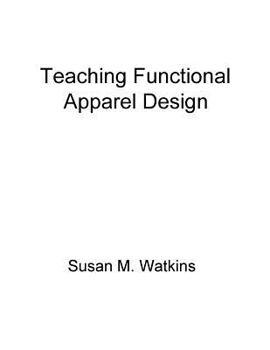 Paperback Teaching Functional Apparel Design Book