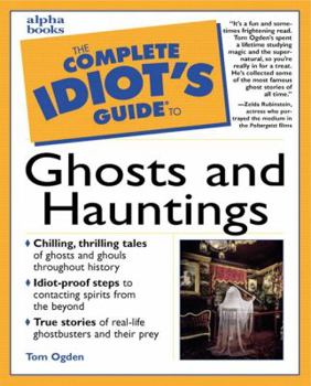 Paperback The Complete Idiot's Guide to Ghosts and Hauntings: 4 Book