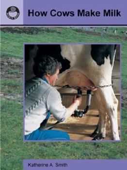 Paperback How Cows Make Milk: Small Book (In-fact) Book