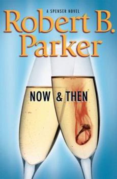 Now & Then - Book #35 of the Spenser