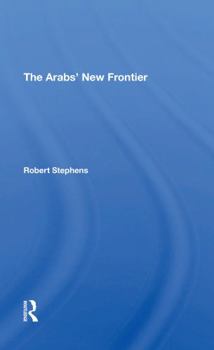Paperback The Arabs' New Frontier Book