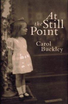Hardcover At the Still Point: A Memoir Book