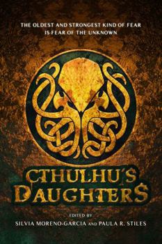 Paperback Cthulhu's Daughters: Stories of Lovecraftian Horror Book