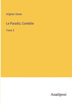 Paperback Le Paradis; Comédie: Tome 2 [French] Book