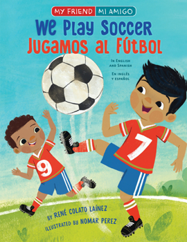 Paperback We Play Soccer / Jugamos Al Fútbol [Spanish] Book