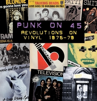 Paperback Punk on 45: Revolutions on Vinyl 1976-79 Book