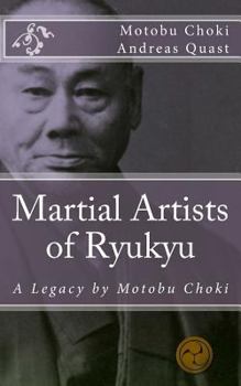 Paperback Martial Artists of Ryukyu: A Legacy by Motobu Choki Book
