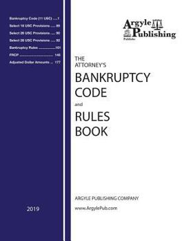 Paperback The Attorney's Bankruptcy Code and Rules Book