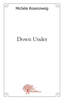 Paperback Down Under: (Là-bas en bas) [French] Book