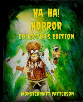 Paperback Ha-Ha! Horror Collector's Edition Book