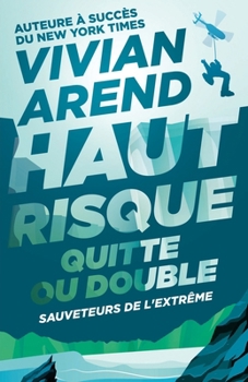 Paperback Haut Risque: Quitte ou Double [French] Book