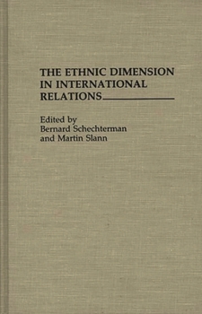 Hardcover The Ethnic Dimension in International Relations Book