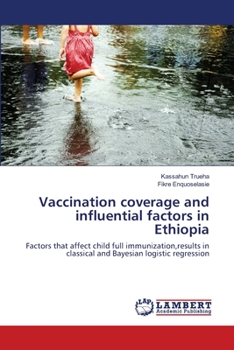 Paperback Vaccination coverage and influential factors in Ethiopia Book