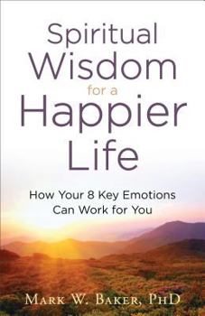 Paperback Spiritual Wisdom for a Happier Life Book