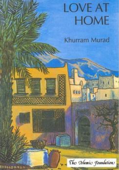 Paperback Love at Home (Muslim Children's Library) Book