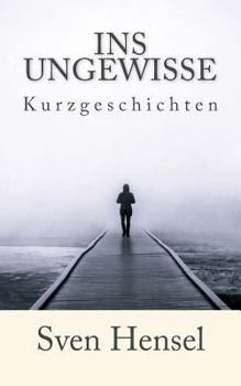 Paperback Ins Ungewisse: Kurzgeschichten [German] Book