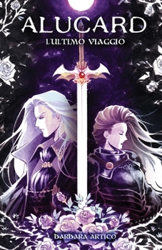 Paperback L'ultimo Viaggio: Alucard [Italian] Book