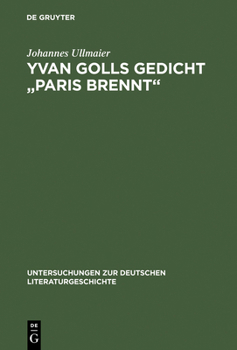 Yvan Golls Gedicht ' Paris brennt'