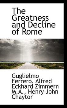 The Greatness and Decline of Rome
