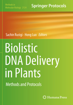 Paperback Biolistic DNA Delivery in Plants: Methods and Protocols Book