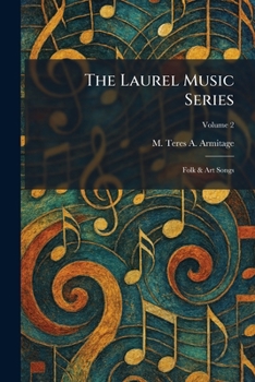 The Laurel Music Series: Folk & Art Songs