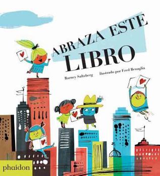 Hardcover Abraza Este Libro (Hug This Book!) (Spanish Edition) [Spanish] Book