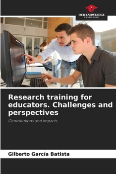 Paperback Research training for educators. Challenges and perspectives Book