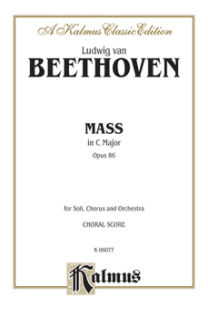 Paperback Mass in C Major, Op. 86: SATB with SATB Soli (Orch.) (Latin Language Edition), Vocal Score (Kalmus Edition) (Latin Edition) Book