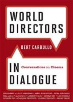 Paperback World Directors in Dialogue: Conversations on Cinema Book