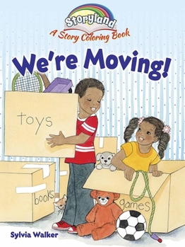 Paperback Storyland: We're Moving!: A Story Coloring Book