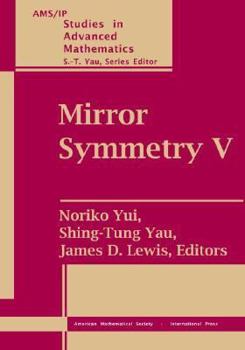 Paperback Mirror Symmetry. Vol. 5, Proceedings of the Birs Workshop, Calabi-Yau Varieties and Mirror Symmetry, December 6-11, 2003 Book