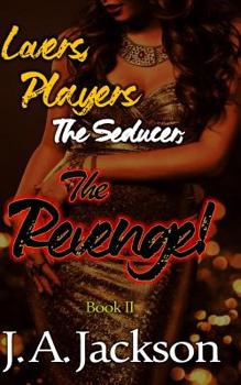 Paperback Revenge! Lovers, Players & The Seducer ? Book II: The Revenge Game! Book