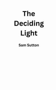 Paperback The Deciding Light Book